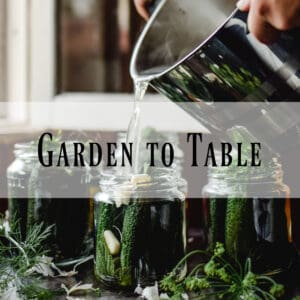 Garden to Table